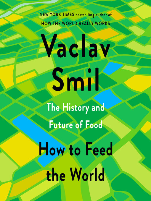 Title details for How to Feed the World by Vaclav Smil - Wait list